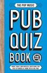 The Pop Music Pub Quiz Book - Carlton Books - 9781787393042