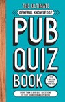The Ultimate General Knowledge Pub Quiz Book - Carlton Books - 9781787393622