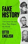 Fake History - Otto English - 9781787396418