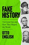 Fake History - Otto English - 9781787396425
