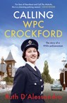 Calling WPC Crockford - Ruth D'Alessandro - 9781787399099