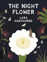 The Night Flower - Lara Hawthorne - 9781787410534