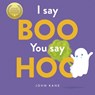 I Say Boo, You say Hoo - John Kane - 9781787415508