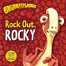 Gigantosaurus - Rock Out, ROCKY - Cyber Group Studios - 9781787415997