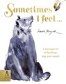 Sometimes I Feel... - Sarah Maycock - 9781787417267
