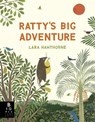 Ratty's Big Adventure - Lara Hawthorne - 9781787418769