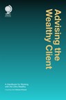 Advising the Wealthy Client - Barbara R Hauser - 9781787423305