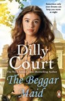 The Beggar Maid - Dilly Court - 9781787469730