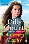 A Loving Family - Dilly Court - 9781787469747