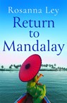 Return to Mandalay - Rosanna Ley - 9781787471696