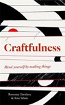 Craftfulness - DAVIDSON,  Rosemary ; Tahsin, Arzu - 9781787472662