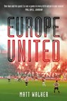 Europe United - Matt Walker - 9781787476103