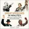 Great Speeches in Minutes - Jacob F. Field - 9781787477223