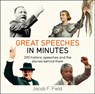 Great Speeches in Minutes - Jacob F. Field - 9781787477230
