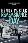 Remembrance Day - Henry Porter - 9781787479395