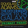 The Hitchhiker's Guide To The Galaxy: Primary Phase -  - 9781787533202