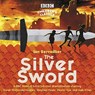 The Silver Sword -  - 9781787533448