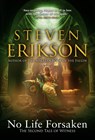 No Life Forsaken - Steven Erikson - 9781787632899