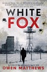 White Fox - Owen Matthews - 9781787634985