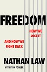 Freedom - Nathan Law ; Evan Fowler - 9781787635432