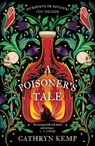 A Poisoner's Tale - Cathryn Kemp - 9781787637108