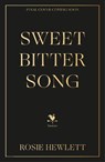 Sweetbitter Song - Rosie Hewlett - 9781787637313