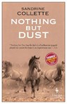 Nothing But Dust - Sandrine Collette - 9781787701564