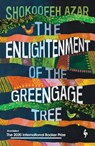 The Enlightenment of the Greengage Tree: SHORTLISTED FOR THE INTERNATIONAL BOOKER PRIZE 2020 - Shokoofeh Azar - 9781787703100