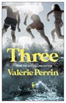 Three - Valerie Perrin - 9781787703766