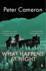 What Happens at Night - Peter Cameron - 9781787704244