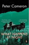 What Happens at Night - Peter Cameron - 9781787704244