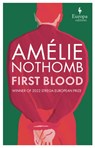 First Blood - Amelie Nothomb - 9781787704473