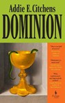 Dominion - Addie E. Citchens - 9781787706156