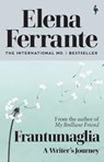 Frantumaglia - Elena Ferrante - 9781787707030
