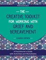 The Creative Toolkit for Working with Grief and Bereavement - Claudia Coenen - 9781787751460