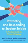 Preventing and Responding to Student Suicide - Various Authors - 9781787754188