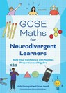GCSE Maths for Neurodivergent Learners - Judy Hornigold ; Rose Jewell - 9781787757004