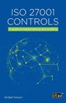 ISO 27001 Controls - A Guide to Implementing and Auditing - It Governance - 9781787781443