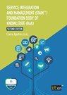Service Integration and Management (SIAM™) Foundation Body of Knowledge (BoK) - Claire Agutter - 9781787783102