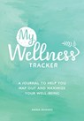 My Wellness Tracker - Anna Barnes - 9781787836389