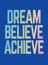 Dream, Believe, Achieve - Summersdale Publishers - 9781787836891