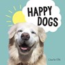 Happy Dogs - Charlie Ellis - 9781787836952