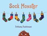 Sock Monster - Bethany Bushhouse - 9781787884328