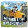 Daisy and Buttercup go Mother's Day gift shopping - Clive Stokes - 9781787885981