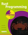 Rust Programming in easy steps - Richard Urwin - 9781787910348