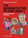 The Neuroaffective Picture Book 3 - Marianne Bentzen ; Susan Hart - 9781787920712