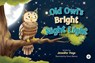 Old Owl's Bright Night Light - Jennifer Page - 9781787961050