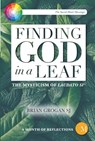 Finding God in a Leaf - Brian (SJ) Grogan - 9781788120043