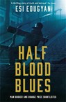 Half Blood Blues - Esi Edugyan - 9781788161770