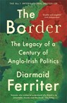 The Border - Diarmaid Ferriter - 9781788161794